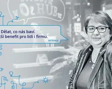 Dělat, co nás baví. Největší benefit pro lidi i firmu